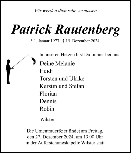 Traueranzeige von Patrick Rautenberg von Norddeutsche Rundschau, Wilstersche Zeitung, Glückstädter Fortuna