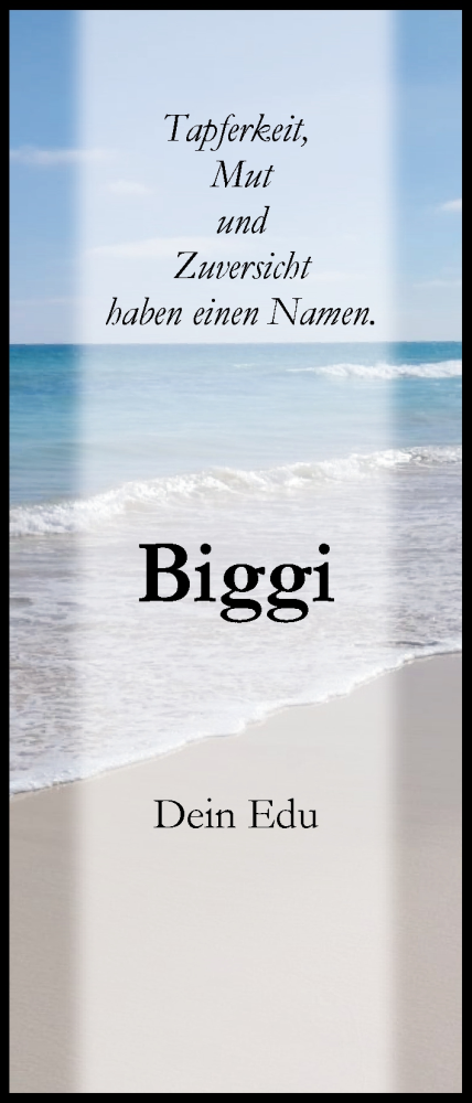Traueranzeige von Biggi  von Wochenend Anzeiger