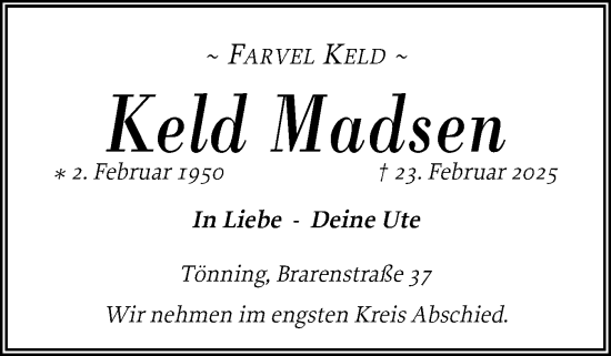 Traueranzeige von Keld Madsen von Husumer Nachrichten, Nordfriesland Tageblatt