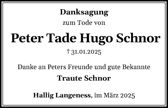 Traueranzeige von Peter Tade Hugo Schnor von Husumer Nachrichten, Nordfriesland Tageblatt