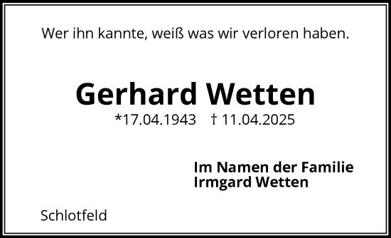 Traueranzeige von Gerhard Wetten von Norddeutsche Rundschau, Wilstersche Zeitung, Glückstädter Fortuna