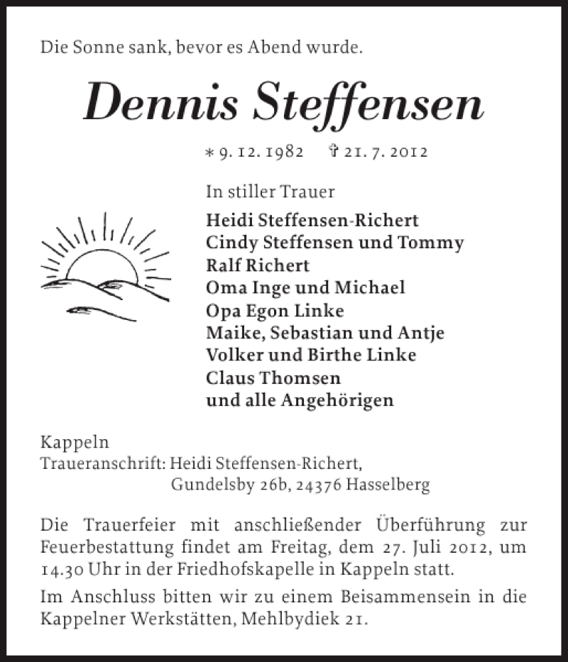  Traueranzeige für Dennis Steffensen vom 26.07.2012 aus Schlei-Bote