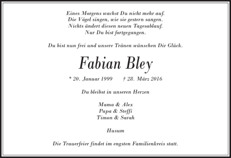  Traueranzeige für Fabian Bley vom 06.04.2016 aus Husumer Nachrichten