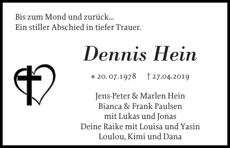  Traueranzeige für Dennis Hein vom 04.05.2019 aus Norddeutsche Rundschau