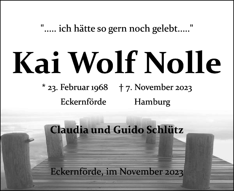  Traueranzeige für Kai Wolf Nolle vom 18.11.2023 aus Eckernförder Zeitung