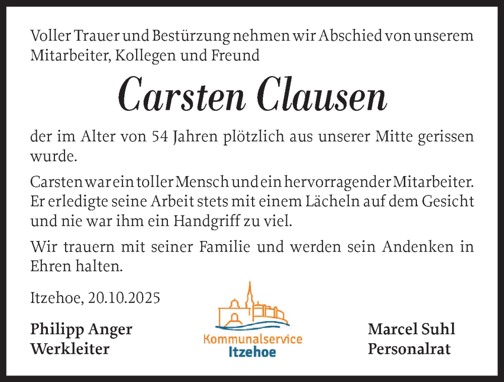  Traueranzeige für Carsten Clausen vom 22.10.2025 aus Norddeutsche Rundschau, Wilstersche Zeitung, Glückstädter Fortuna