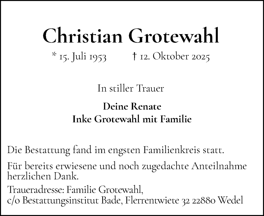  Traueranzeige für Christian Grotewahl vom 01.11.2025 aus Wedel-Schulauer Tageblatt, tip Wedel-Schulauer Tageblatt, tip Rissener Rundschau