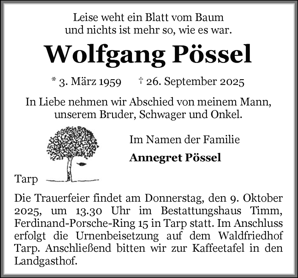  Traueranzeige für Wolfgang Pössel vom 04.10.2025 aus Flensburger Tageblatt
