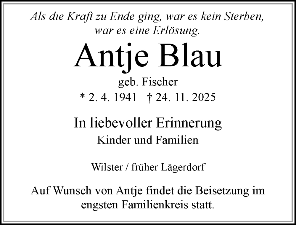  Traueranzeige für Antje Blau vom 29.11.2025 aus Norddeutsche Rundschau, Wilstersche Zeitung, Glückstädter Fortuna