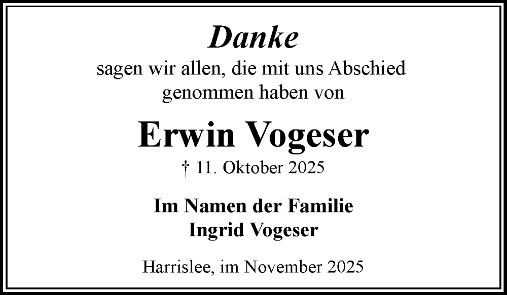  Traueranzeige für Erwin Vogeser vom 15.11.2025 aus Flensburger Tageblatt