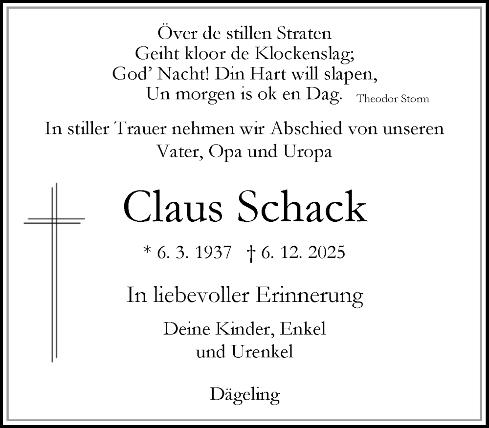  Traueranzeige für Claus Schack vom 13.12.2025 aus Norddeutsche Rundschau, Wilstersche Zeitung, Glückstädter Fortuna