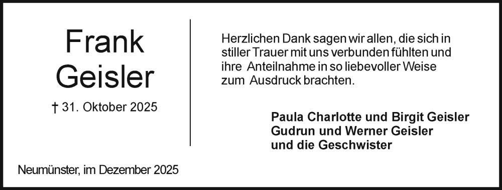  Traueranzeige für Frank Geisler vom 06.12.2025 aus Holsteinischer Courier