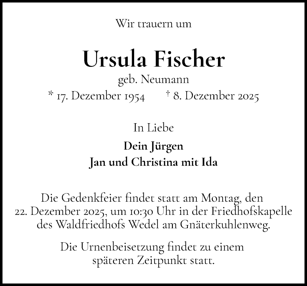  Traueranzeige für Ursula Fischer vom 20.12.2025 aus Wedel-Schulauer Tageblatt, tip Wedel-Schulauer Tageblatt, tip Rissener Rundschau