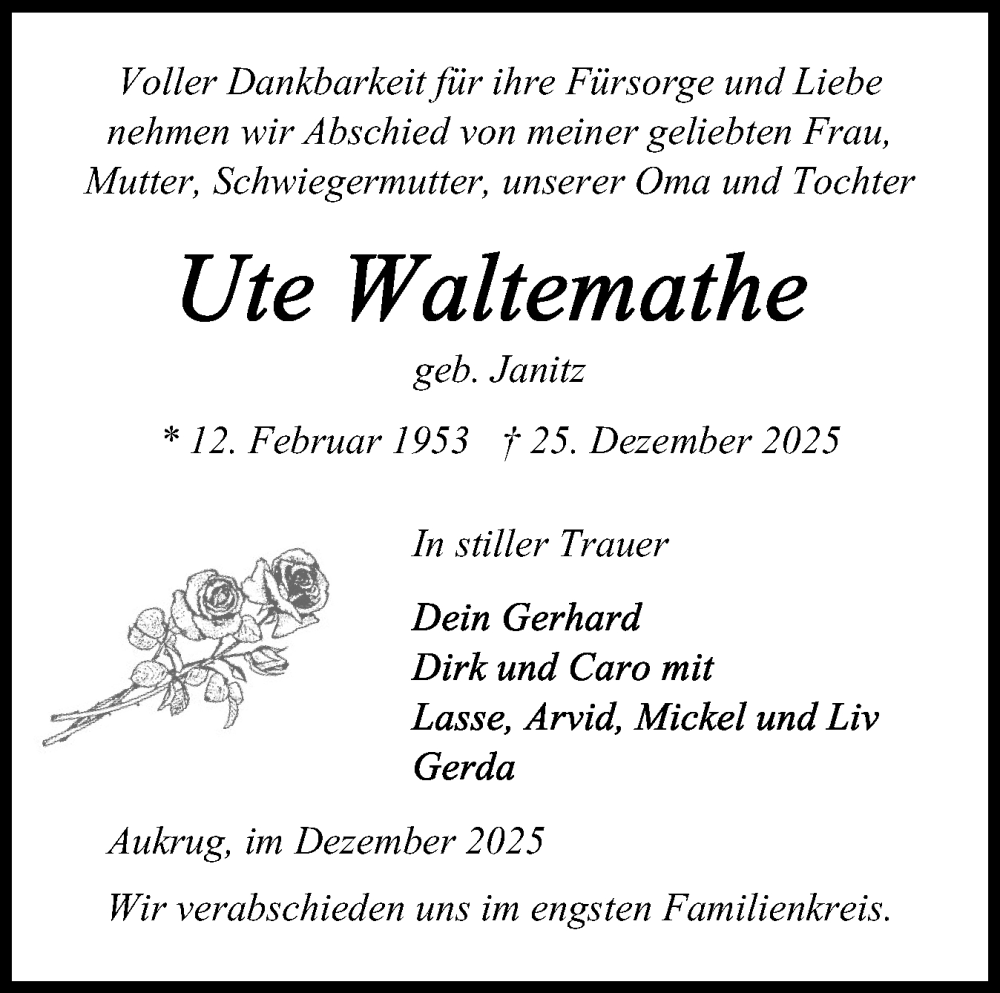  Traueranzeige für Ute Waltemathe vom 31.12.2025 aus Schleswig-Holsteinische Landeszeitung