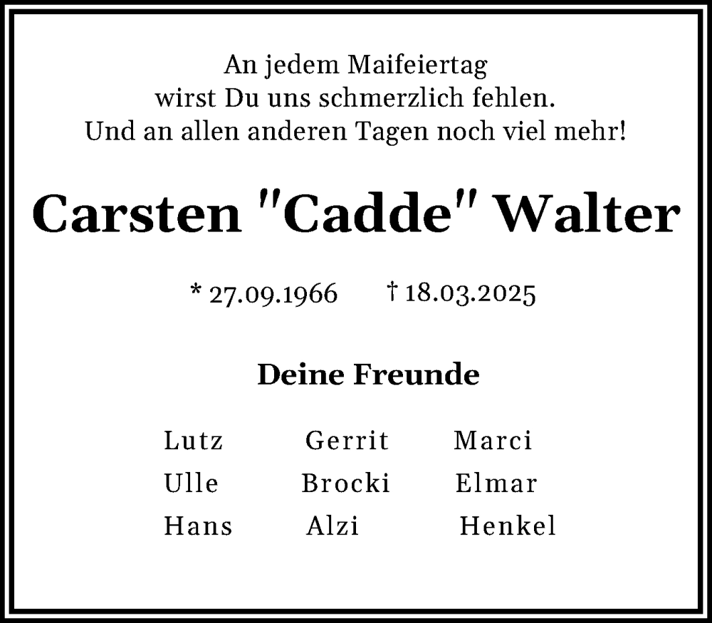  Traueranzeige für Carsten Walter vom 29.03.2025 aus Norddeutsche Rundschau, Wilstersche Zeitung, Glückstädter Fortuna