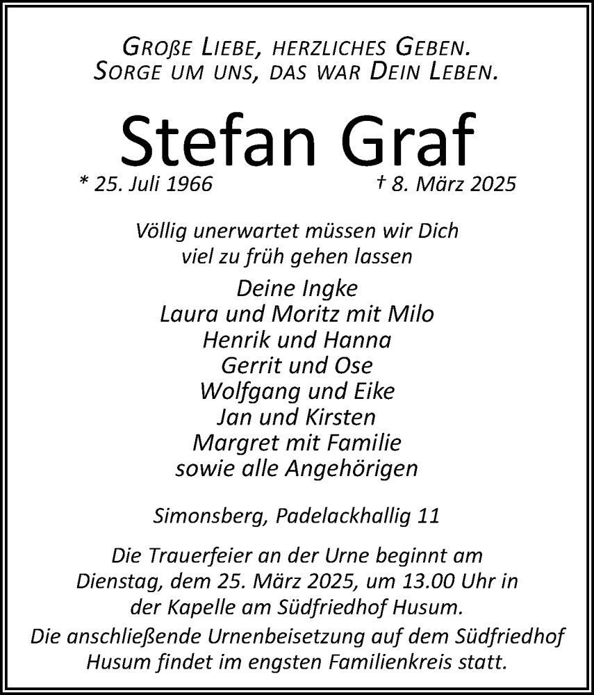  Traueranzeige für Stefan Graf vom 13.03.2025 aus Husumer Nachrichten, Nordfriesland Tageblatt