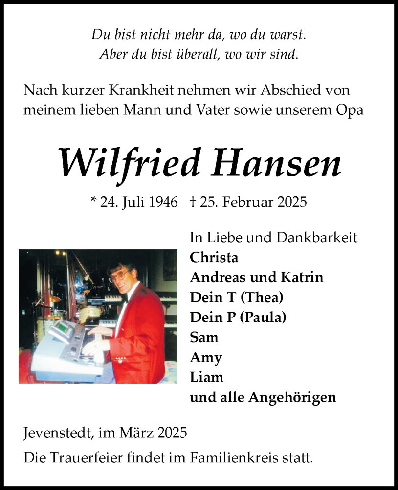  Traueranzeige für Wilfried Hansen vom 08.03.2025 aus Schleswig-Holsteinische Landeszeitung
