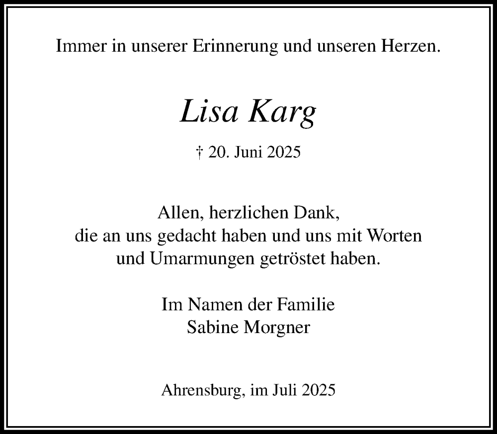  Traueranzeige für Lisa Karg vom 19.07.2025 aus MARKT Ahrensburg/Bargteheide/Trittau und Stormarner Tageblatt