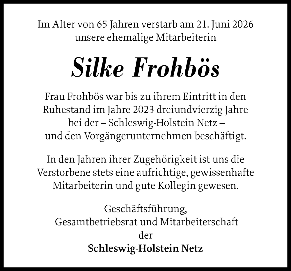  Traueranzeige für Silke Frohbös vom 05.07.2025 aus Schleswig-Holsteinische Landeszeitung