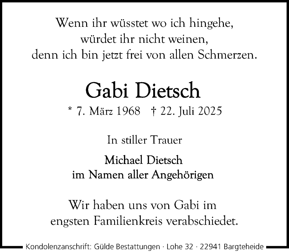  Traueranzeige für Gabi Dietsch vom 09.08.2025 aus MARKT Ahrensburg/Bargteheide/Trittau und Stormarner Tageblatt
