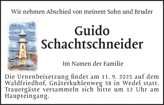 Traueranzeige von Guido Schachtschneider von Wedel-Schulauer Tageblatt, tip Wedel-Schulauer Tageblatt, tip Rissener Rundschau