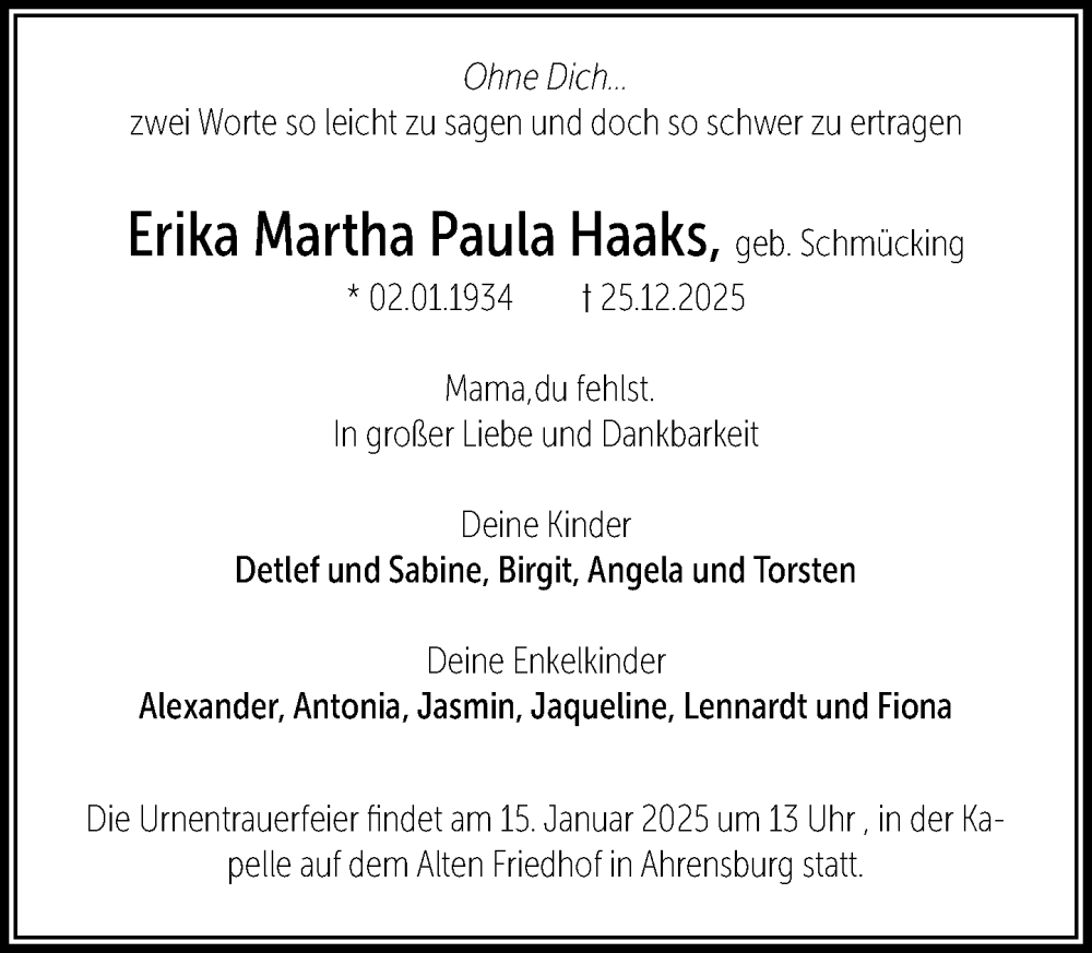 Traueranzeige für Erika Martha Paula Haaks vom 10.01.2026 aus MARKT Ahrensburg/Bargteheide/Trittau und Stormarner Tageblatt