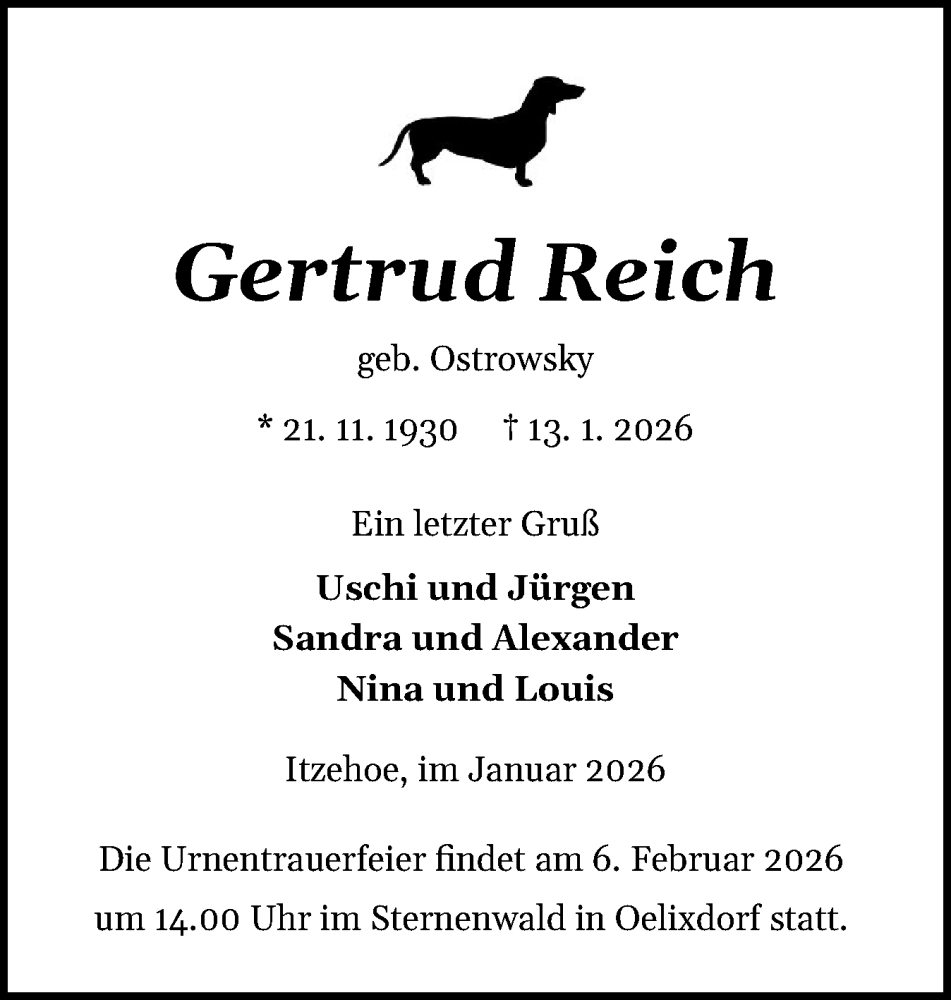  Traueranzeige für Gertrud Reich vom 17.01.2026 aus Norddeutsche Rundschau, Wilstersche Zeitung, Glückstädter Fortuna