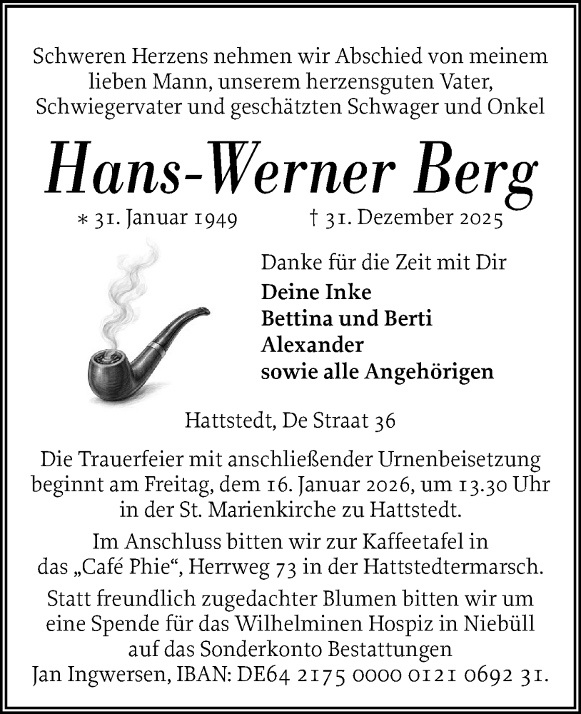  Traueranzeige für Hans-Werner Berg vom 09.01.2026 aus Husumer Nachrichten, Nordfriesland Tageblatt