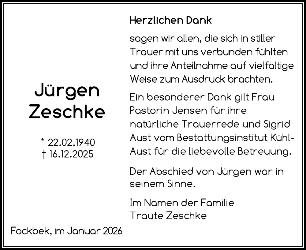  Traueranzeige für Jürgen Zeschke vom 10.01.2026 aus Schleswig-Holsteinische Landeszeitung
