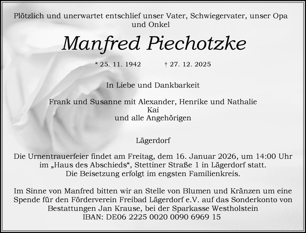  Traueranzeige für Manfred Piechotzke vom 10.01.2026 aus Norddeutsche Rundschau, Wilstersche Zeitung, Glückstädter Fortuna