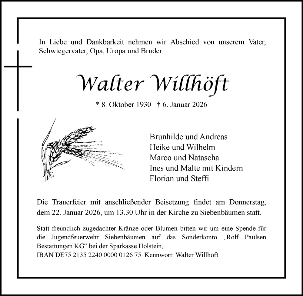  Traueranzeige für Walter Willhöft vom 10.01.2026 aus MARKT Bad Oldesloe/Reinfeld, MARKT Ahrensburg/Bargteheide/Trittau und Stormarner Tageblatt