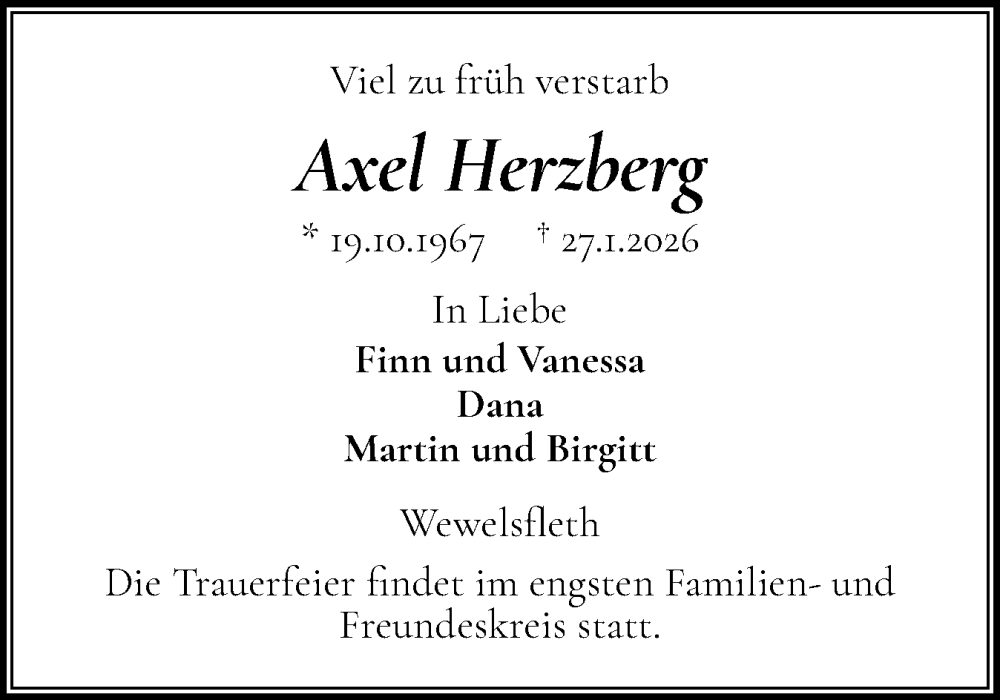  Traueranzeige für Axel Herzberg vom 07.02.2026 aus Norddeutsche Rundschau, Wilstersche Zeitung, Glückstädter Fortuna