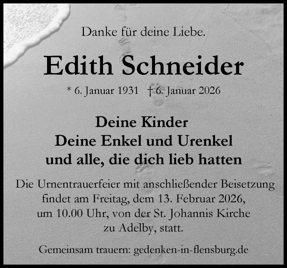 Traueranzeige für Edith Schneider vom 07.02.2026 aus Flensburger Tageblatt
