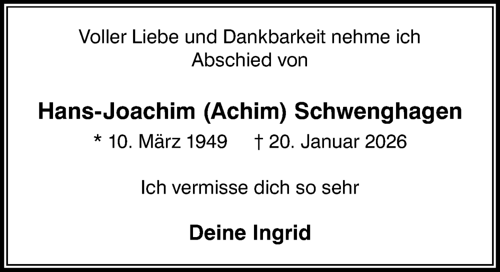  Traueranzeige für Hans-Joachim Schwenghagen vom 07.02.2026 aus MARKT Ahrensburg/Bargteheide/Trittau und Stormarner Tageblatt