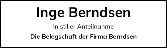 Traueranzeige von Inge Berndsen von Flensburger Tageblatt, Schleswiger Nachrichten, Schlei-Bote