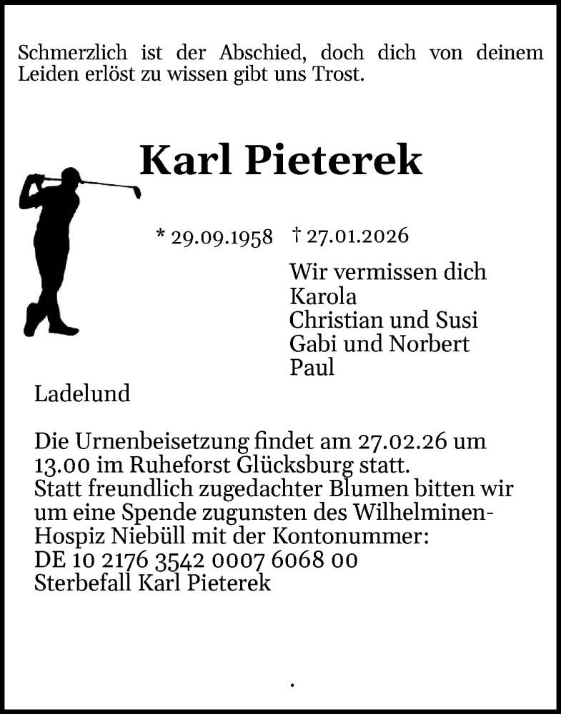  Traueranzeige für Karl Pieterek vom 13.02.2026 aus Region Flensburg