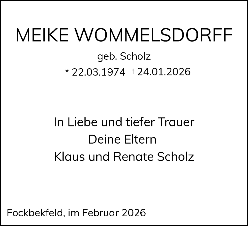  Traueranzeige für Meike Wommelsdorff vom 07.02.2026 aus Schleswig-Holsteinische Landeszeitung