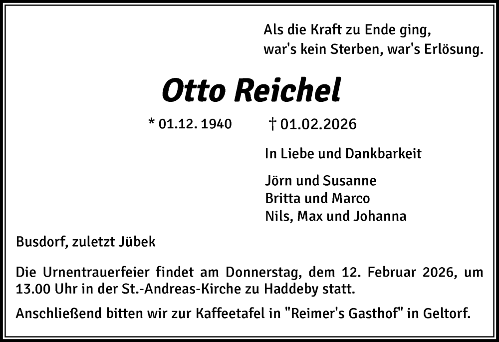  Traueranzeige für Otto Reichel vom 07.02.2026 aus Schleswiger Nachrichten, Schlei-Bote